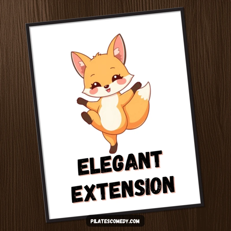 Funny fox poster showcasing a delighted fox in a graceful leg extension, perfect for adding elegant humor to wall decor.