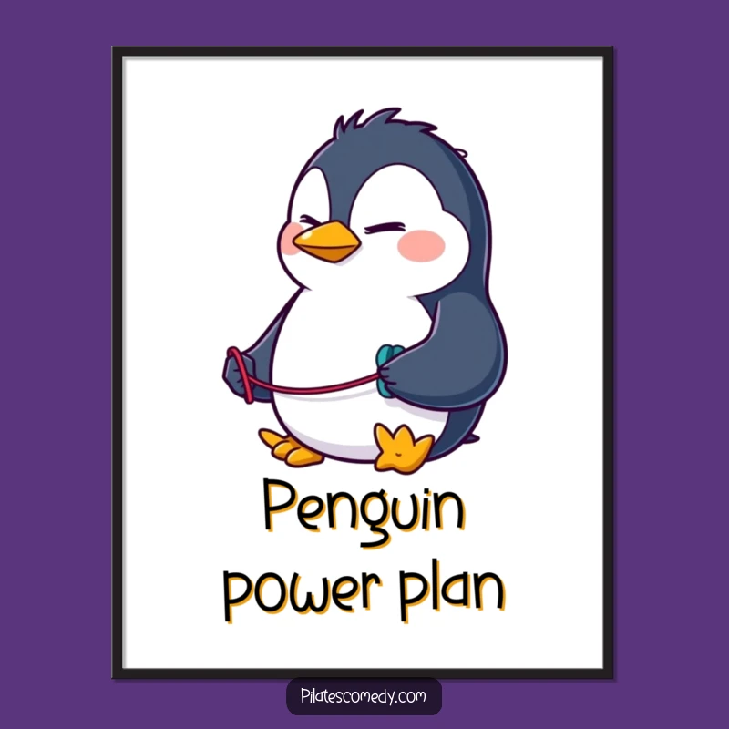 Funny Penguin Resistance Band Poster - Motivational Workout Art for Fitness Lovers