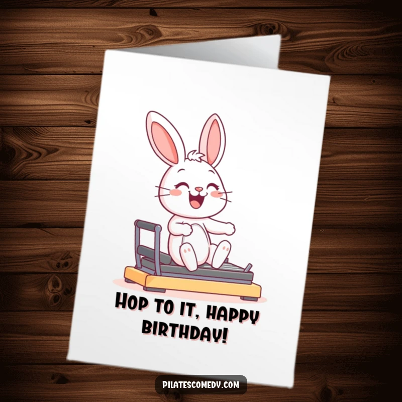 Funny Free Printable Birthday Card: A joyful bunny smiles gracefully on a reformer machine.
