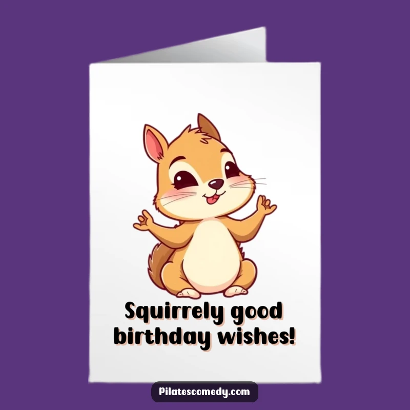 Free Printable Funny Squirrel Yoga Birthday Card - Downloadable DIY Gift!