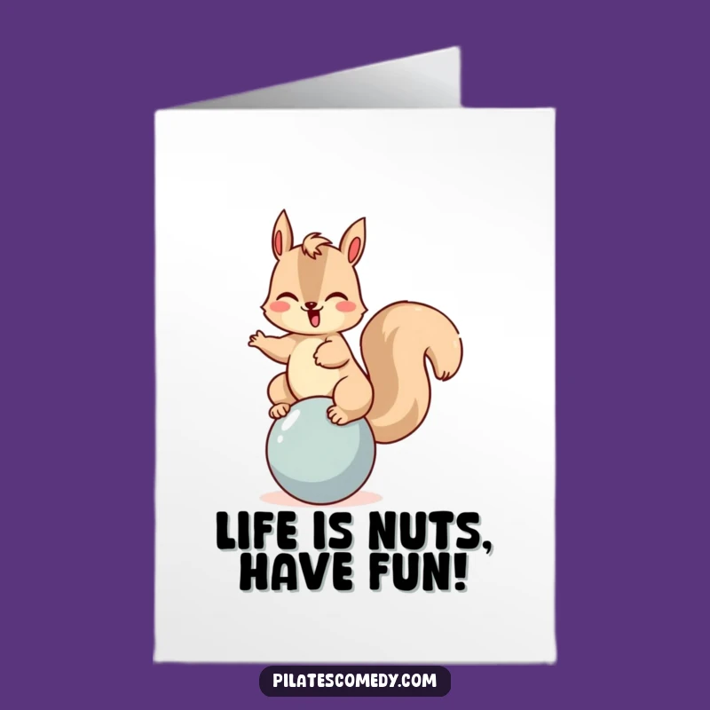 Free Printable Giggling Squirrel Birthday Card Funny Downloadable Gift for Playful Souls