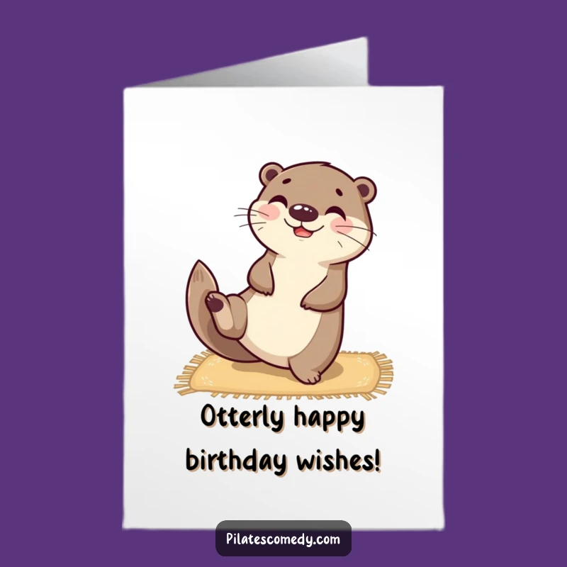 Free Printable Otter Birthday Card: Funny Downloadable Gift for Energetic Souls!