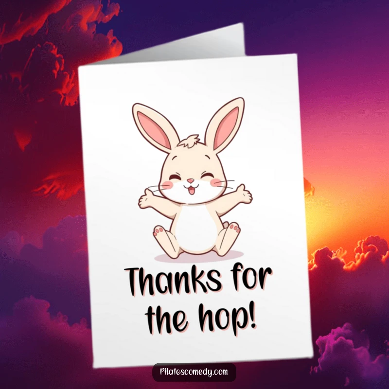 Funny Free Printable Thank You Card with a happy bunny in a funny, flexible stretching pose, adding humor.