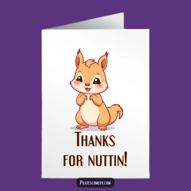 Free Printable Thank You Card: Cute Squirrel Pose, Appreciative Downloadable Humor