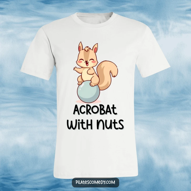 Funny squirrel t-shirt of a giggling character skillfully balancing on a large ball, embodying playful energy and laughter.