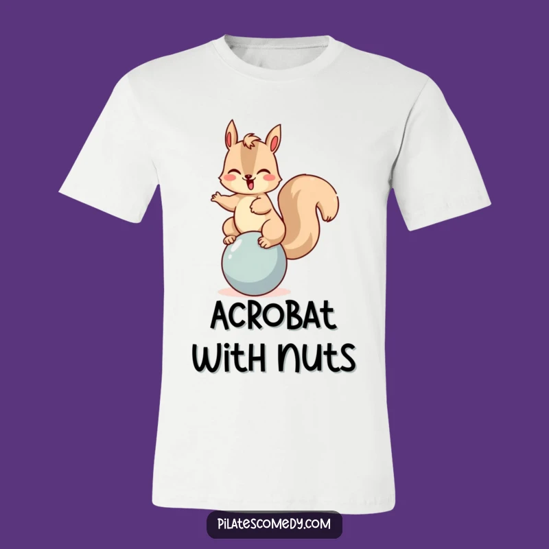 Funny Squirrel Balancing Ball T-Shirt - Whimsical Tee for Playful Personalities
